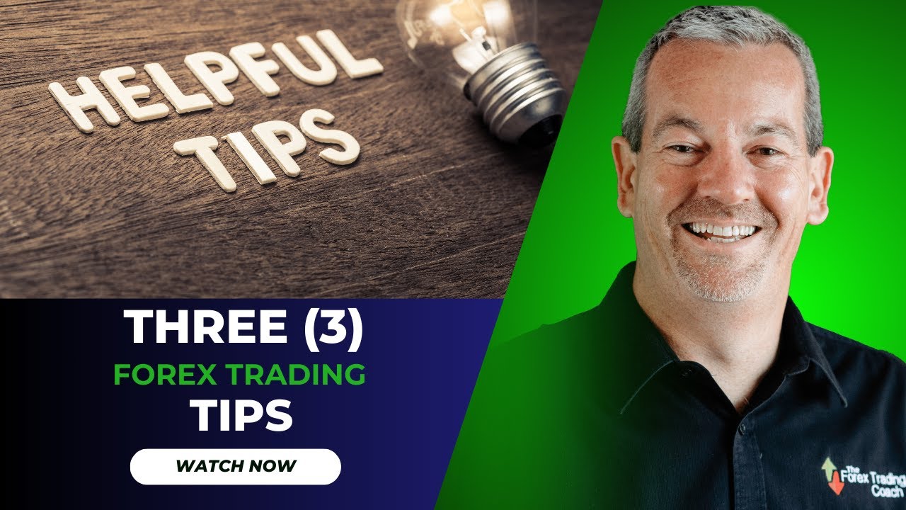 3 Forex Trading Tips That Will Instantly Improve Your Results (Even If ...