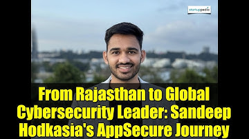 From Rajasthan to Global Cybersecurity Leader: Sandeep Hodkasia