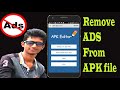 Remove Ads from any apk application andriod by apk editor