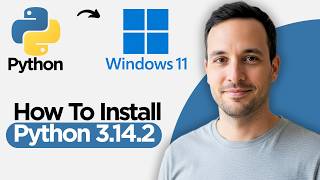 How to Install Python 3.14.2 on Windows 11 (2026 Step by Step Guide)