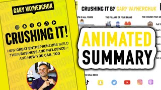 Crushing it! - Gary Vaynerchuk Key Takeaways (Animated Book Summary)