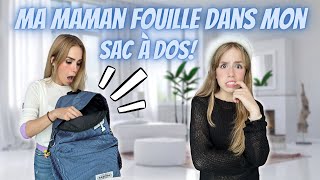 Ma maman fouille dans mon sac à dos et fait des découvertes étonnantes!