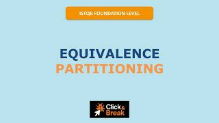 Famous ISTQB Foundation 2026 | 4.2.1. Black-Box Test Techniques - Equivalence Partitioning | Click&Break Net Worth