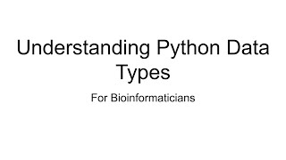 Episode 2: Data Types Introduction | For Bioinformaticians