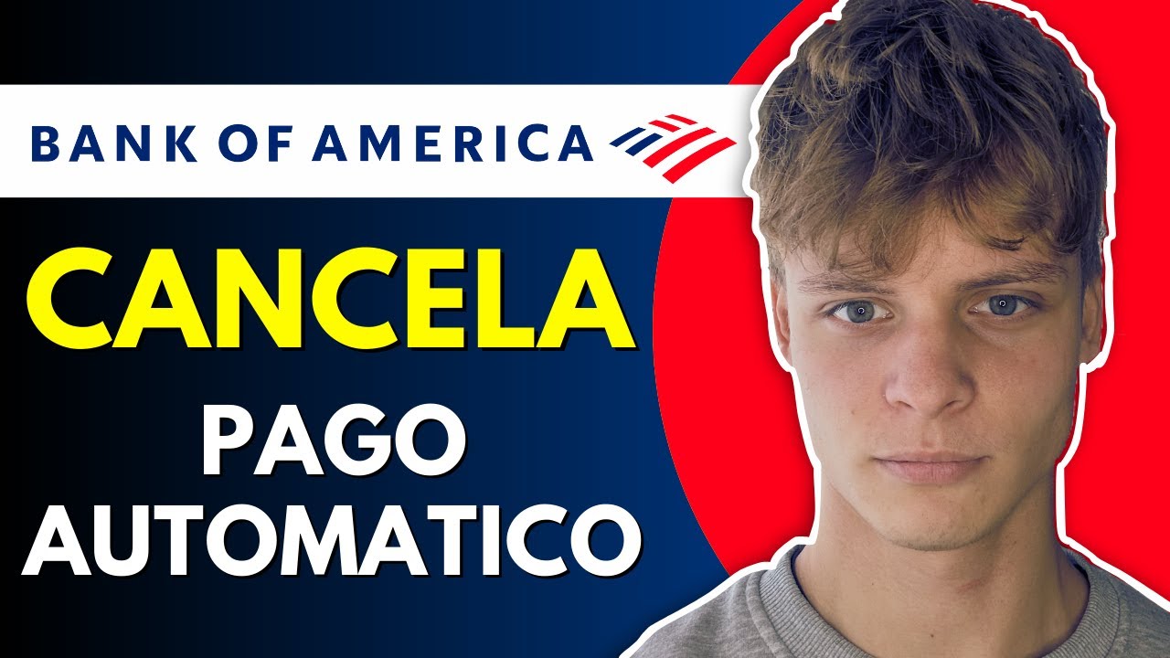 Cómo cancelar un pago automático en Bank of America