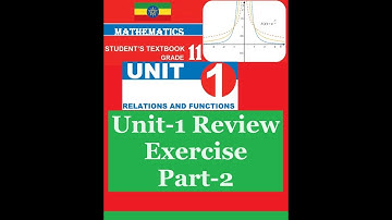 Mathematics Grade 11 Unit 1 Review Exercise Part 2 @mathT_21​