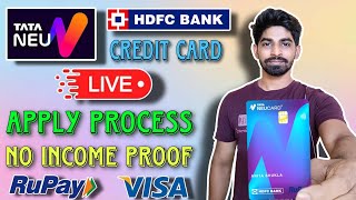 TataNeu HDFC Credit Card Rupay/Visa Live Apply Process No Income Proof With Instant Credit Limit |