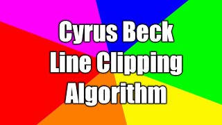 Cyrus Beck Line Clipping Algorithm