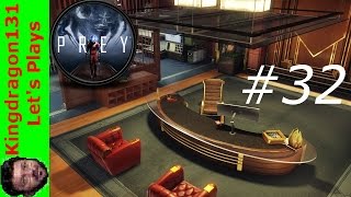 Prey part 32: Executive Suites