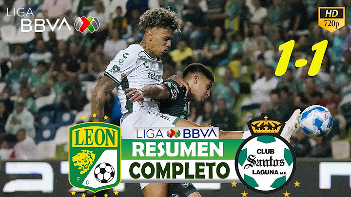 Leon vs Santos 1-1 | Resumen Completo