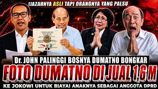 TERJAWAB‼️ Dr. JOHN PALINGGI BONGKAR FOTO DUMATNO DI JUAL KE JOKOWI 1,6 M😱 BIAYAI ANAKNYA SBG DPRD