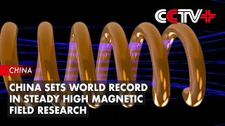 China Sets World Record in Steady High Magnetic Field Research