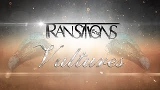 Transitions End - Vultures (Official Lyric Video)