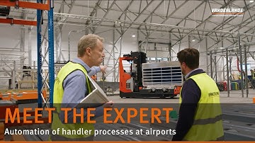 Automation of the handler processes at airports | Meet the Expert | Vanderlande