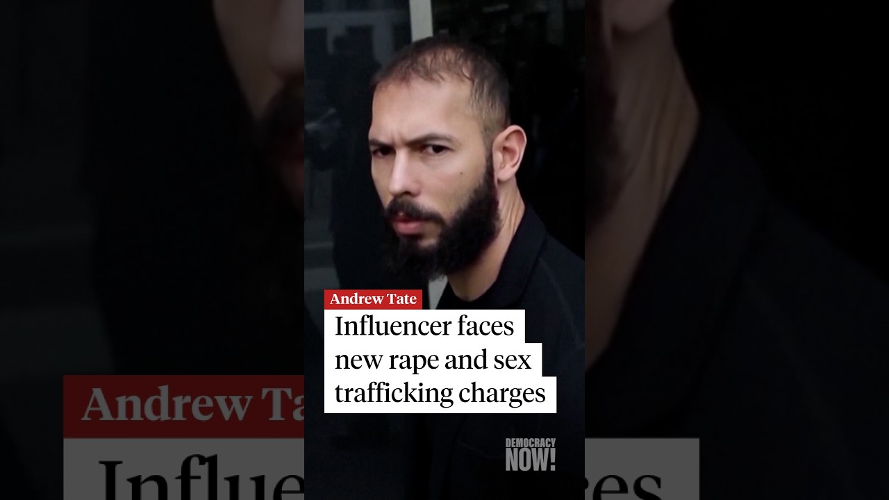 Andrew Tate faces new rape and sex trafficking charges