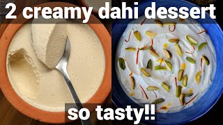 2 simple & easy desserts using dahi (yoghurt) | 2 sweets using thick curd - mishti doi & shrikhand