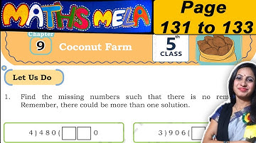 Class 5 Maths Mela Book Solutions | Chapter 9 Coconut farm | Page 131 to 133 Solutions