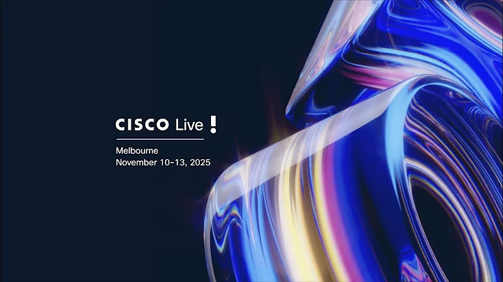 Cisco Live 2025 Melbourne: Keynote, Latest Innovations and Live Demos (REPLAY)