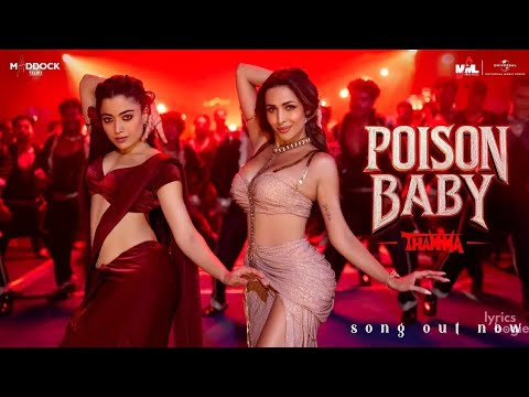 Poison baby Lyrical Song, (Male Version) - Thamma || Malaika A,Ayushmaan K , Rashmika M || Sachin