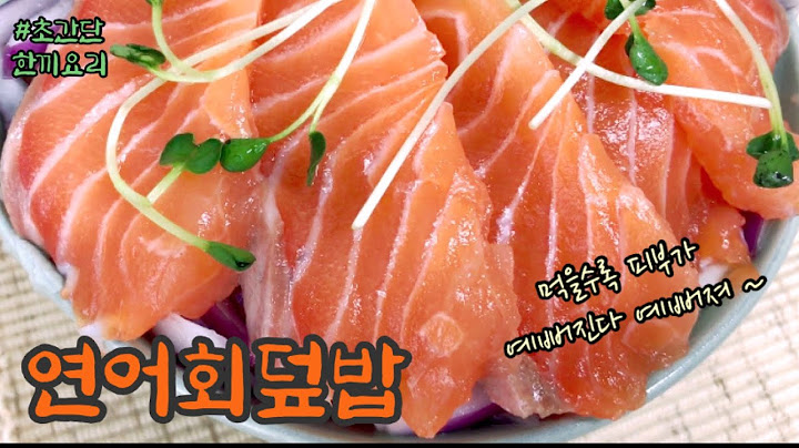 A magical meal made with salmon sashimi rice bowl to eat a lot the more beautiful your skin is.