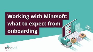 What to Expect When Joining Mintsoft | What to Expect from the Onboarding Process