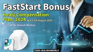 FastStart Bonus in Healy Compensation Plan 2024