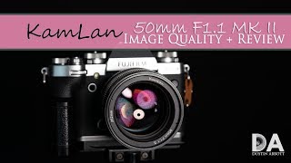 KAMLAN 50MM F1.1 II FUJI X-MOUNT FUJIFILM X MOUNT MIRRORLESS FIX LENS