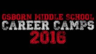 OMS Career Camps 2016
