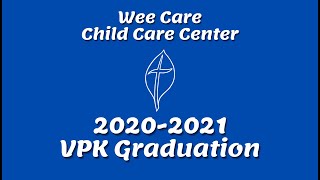 Wee Care VPK Graduation 2021