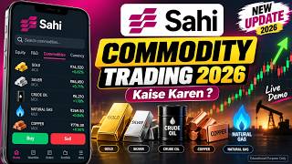 How to Trade Commodities on Sahi App 2026 | Sahi Commodities Update | Gold, Silver, Crude Oil screenshot 5