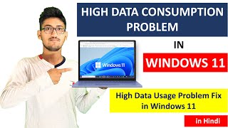 How to fix high data consumption in windows 11 | How to stop high data usage on windows 11