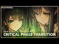 Critical Phase Transition Mix | Arknights 17章 BGM集