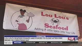 Lou Lou's Seafood closed due to burst pipe on Christmas
