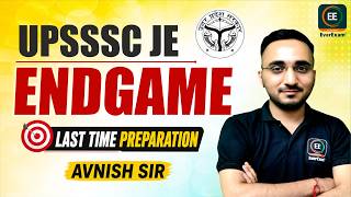 UPSSSC JE ENDGAME 🔥 | Last Time Preparation | Civil Engineering #Avnish #everexam