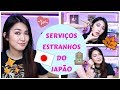 SERVIÇOS BIZARROS DO JAPÃO / Déborah Hudz