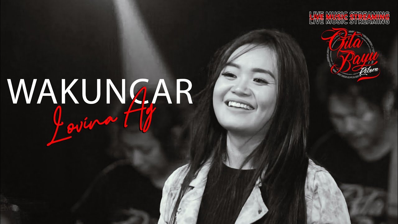 WAKUNCAR - LOVINA AG || Gita Bayu Reborn