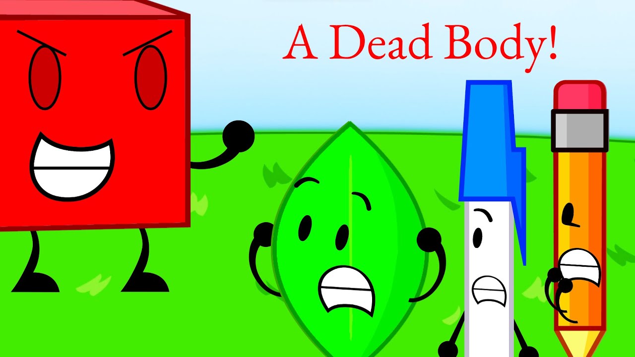 A dead bod #bfb #bfdi #toonsquid #inanimateinsanity #osc