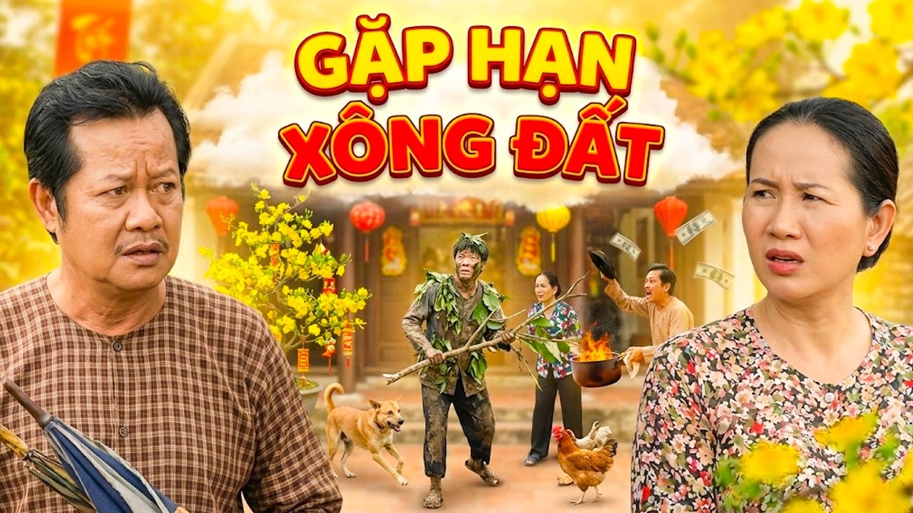 PHIM TẾT HAI LÚA 2026 | GẶP HẠN XÔNG ĐẤT | PHIM TẾT MIỀN TÂY HAY NHẤT 2026 | PHIM VIỆT NAM