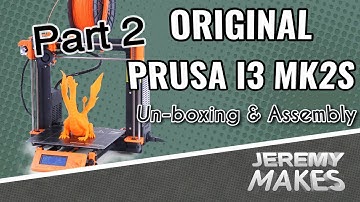 Prusa i3 MK2S Un-Boxing and Assembly 2
