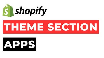 Theme Section Shopify Apps