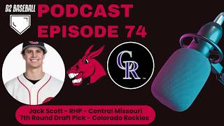 Drafted to the Rockies! Interview with Central Missouri's Jack Scott-7th Round Draft Pick