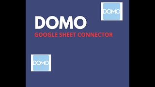 Domo Google Sheet Connector
