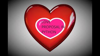 Love Proposal in Python IDLE Shell