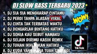 DJ SLOW BASS FULL ALBUM || TIDAKKAH KAU RASAKAN GETARAN CINTA SLOW BASS TERBARU 2023