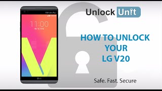 HOW TO UNLOCK LG V20