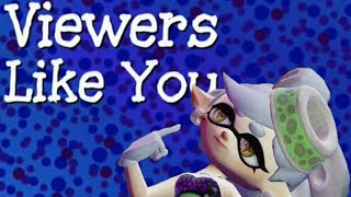 Viewers Like You