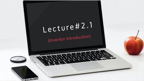 Solid Modelling Using Inventor : Lecture#2.1 (Inventor user interface & introduction)