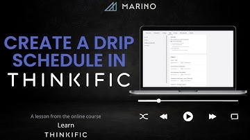 Create a Drip Schedule in Thinkific