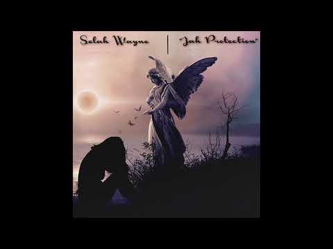 Selah Wayne - Jah Protection