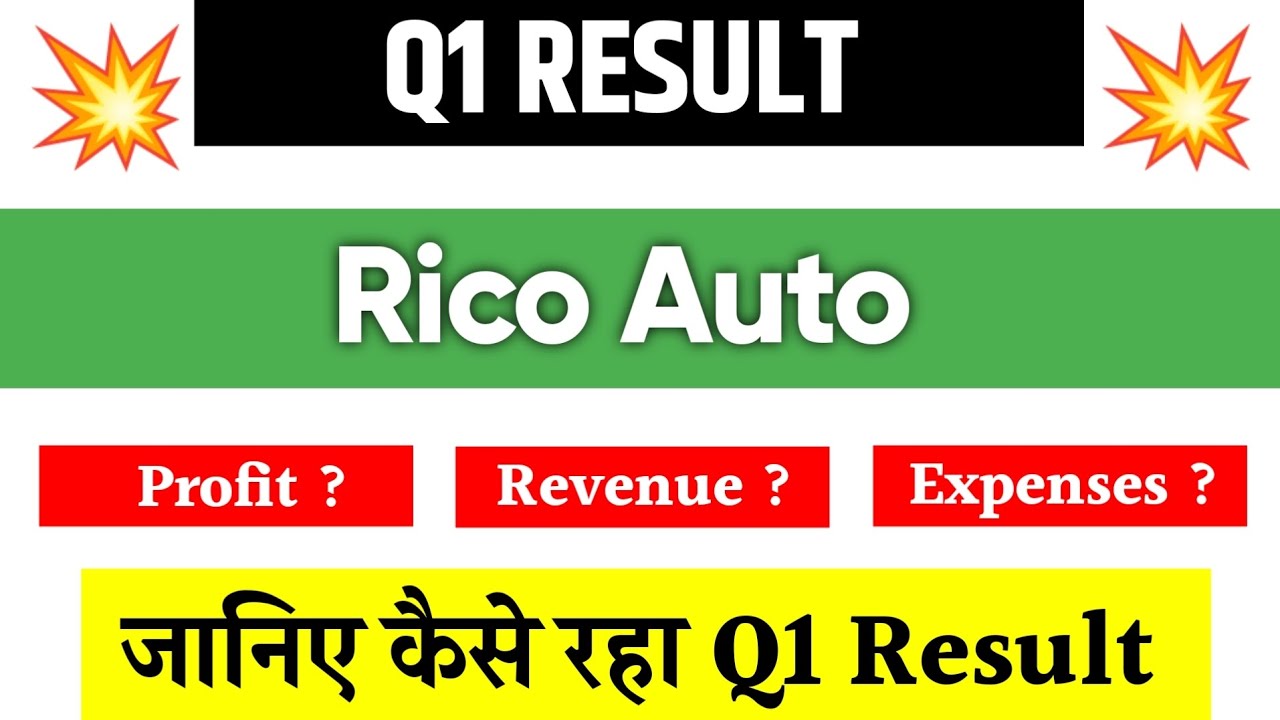 Rico Auto Q1 Results 2026 | Rico Auto Share News | Rico Auto Share Latest News